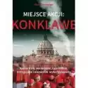  Miejsce Akcji: Konklawe 