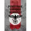  Powstanie I Upadek Iii Rzeszy T.3 Hitler I.. 