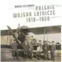  Polskie Wojska Lotnicze 1918-1920 