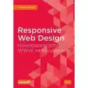  Responsive Web Design. Nowoczesne Strony Www Na Przykładach 