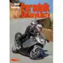  Poradnik Motocyklisty - Rafał Dmowski 