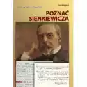  Poznać Sienkiewicza Przewodnik Literacki 