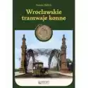  Wrocławskie Tramwaje Konne 