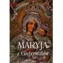  Maryja Z Gietrzwałdu 
