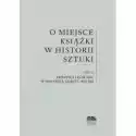  O Miejsce Książki W Historii Sztuki Cz.2 
