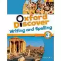  Oxford Discover 3. Writing & Spelling Book Oxford 