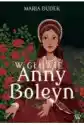 W Głowie Anny Boleyn