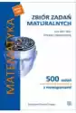 Zbiór Zadań Maturalnych 2002-2022 Matematyka Pr