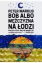 Bob Albo Mężczyzna Na Łodzi
