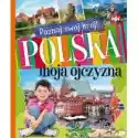  Polska Moja Ojczyzna 