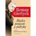 Debit  Roman Giertych Między Prawem A Polityką Krzysztof Gołata, Jan W