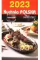 Kalendarz 2023 B7 Zdzierak Kuchnia Polska