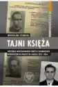 Tajni Księża. Historia Nielegalnego Pobytu Słowackich Werbistów 