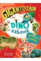 Gigantozaur. Dino Zabawa