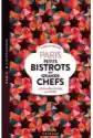 Paris Petits Bistrots Des Grands Chefs
