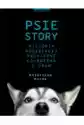 Wydawnictwo Zwierciadlo Psie Story. Historia Niezwykłej Przyjaźni Człowieka Z Psem
