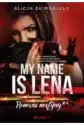 My Name Is Lena. Romans Mafijny