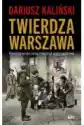 Twierdza Warszawa. Pierwsza Wielka Bitwa Miejska Ii Wojny Świato