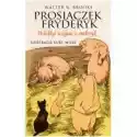  Prosiaczek Fryderyk Wielka Wojna O Imbryk /reprint/ 