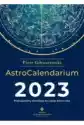 Astrocalendarium 2023. Profesjonalny Horoskop Na Każdy Dzień W R