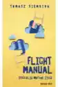 Flight Manual. Instrukcja Obsługi Życia