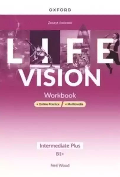 Life Vision Intermediate Plus. Zeszyt Ćwiczeń + Online Practice 