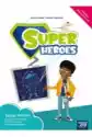 Super Heroes 3. Zeszyt Ćwiczeń Do Języka Angielskiego Dla Klasy 