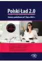 Polski Ład 2.0. Zmiany Podatkowe Od 1 Lipca 2022 R.