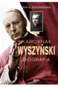 Kardynał Wyszyński. Biografia W.2022