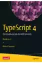 Typescript 4. Od Początkującego Do Profesjonalisty