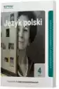Język Polski 4. Część 1. Podręcznik Dla Szkół Ponadpodstawowych.