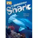  The Hammerhead Shark. Reader Level B1 + Digibook 
