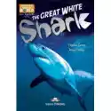  The Great White Shark. Reader Level B1 + Digibook 