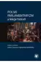 Polski Parlamentaryzm A Lekcje Historii