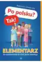 Po Polsku? Tak! Elementarz Dla Cudzoziemców Do Nauki Języka Pols