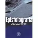  Epistolografia W Polsce Ludowej (1945-1989) 