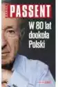W 80 Lat Dookoła Polski