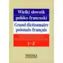  Wielki Słownik Polsko-Francuski T. 5 U-Ż 
