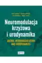 Neuromodulacja Krzyżowa I Urodynamika. Sacral Neuromodulation An