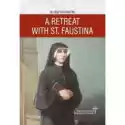  Rekolekcje Ze Św. Faustyną W.angielska 