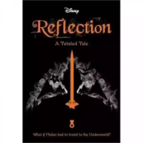  Disney. Reflection. A Twisted Tale 