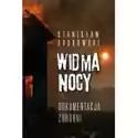  Widma Nocy. Dokumentacja Zbrodni 