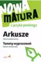 Nowa Matura Z Języka Polskiego. Arkusze. Zakres Podstawowy. Tema