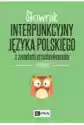 Słownik Interpunkcyjny Języka Polskiego Z Zasadami Przestankowan