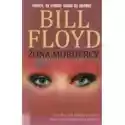  Żona Mordercy Bill Floyd 