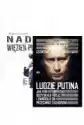 Pakiet: Nadia Więzień Putina, Ludzie Putina. Jak Kgb Odzyskało R