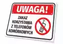 Tabliczka Zakaz Korzystania Z Telefonów Komórkowych T529