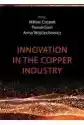 Innovation In The Copper Industry