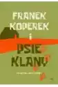 Franek Koperek I Psie Klany