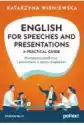 English For Speeches And Presentations. A Practical Guide. Wystą